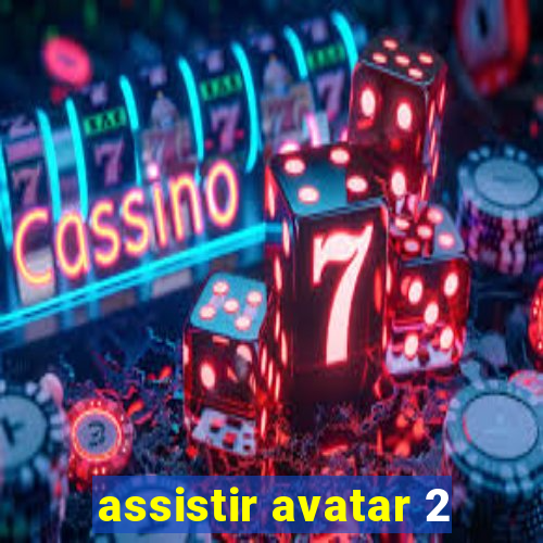 assistir avatar 2